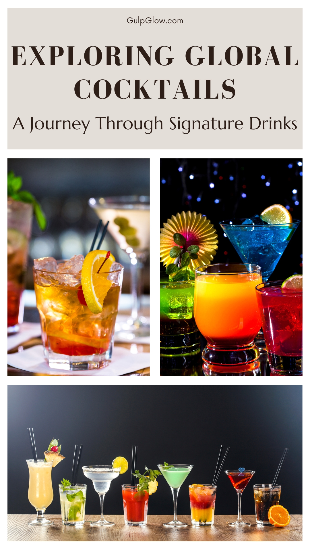 Exploring Global Cocktails: A Journey Through Signature Drinks

