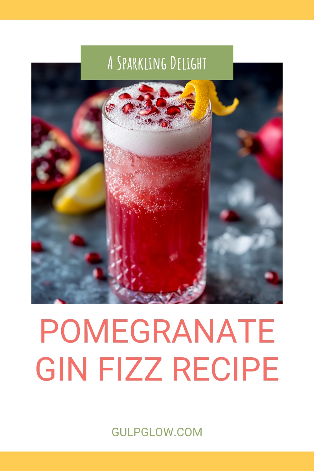 Pomegranate Gin Fizz Recipe