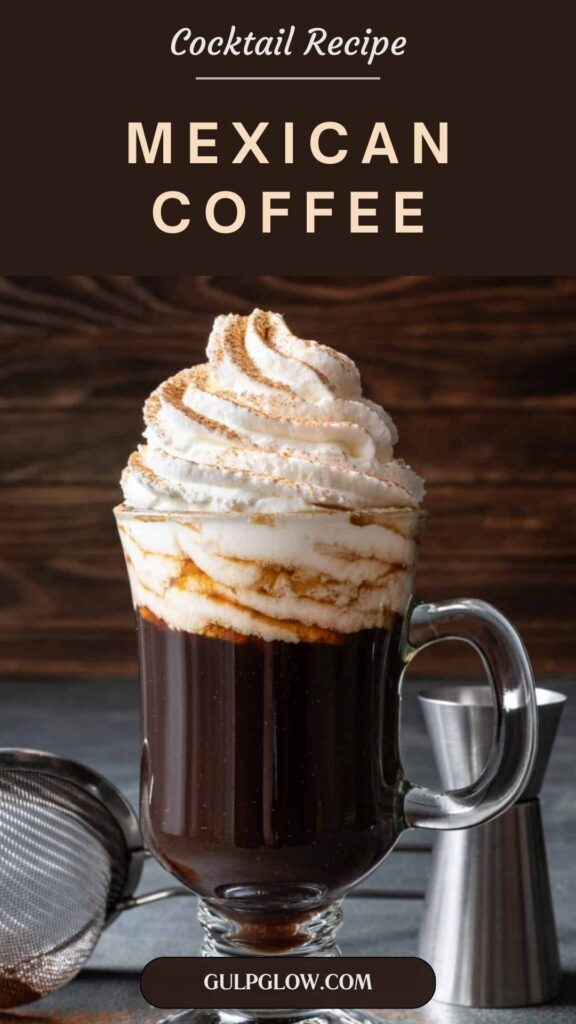 Mexican Coffee: A Spiked and Spiced Wake-Up Call in a Mug