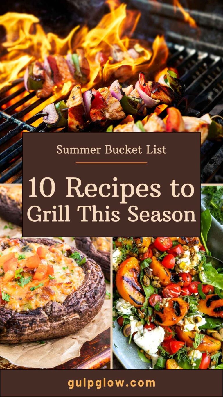 Summer Bucket List: 10 Recipes to Grill This Season