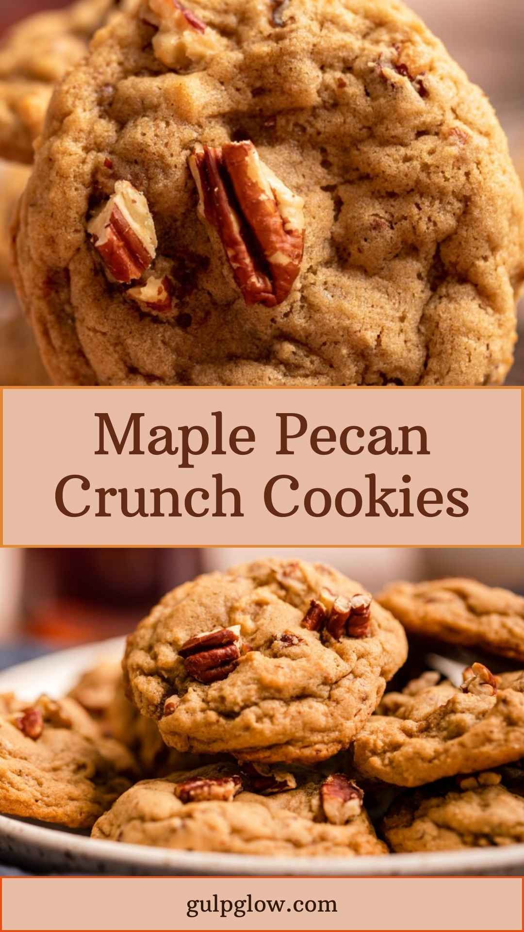 Maple Pecan Crunch Cookies