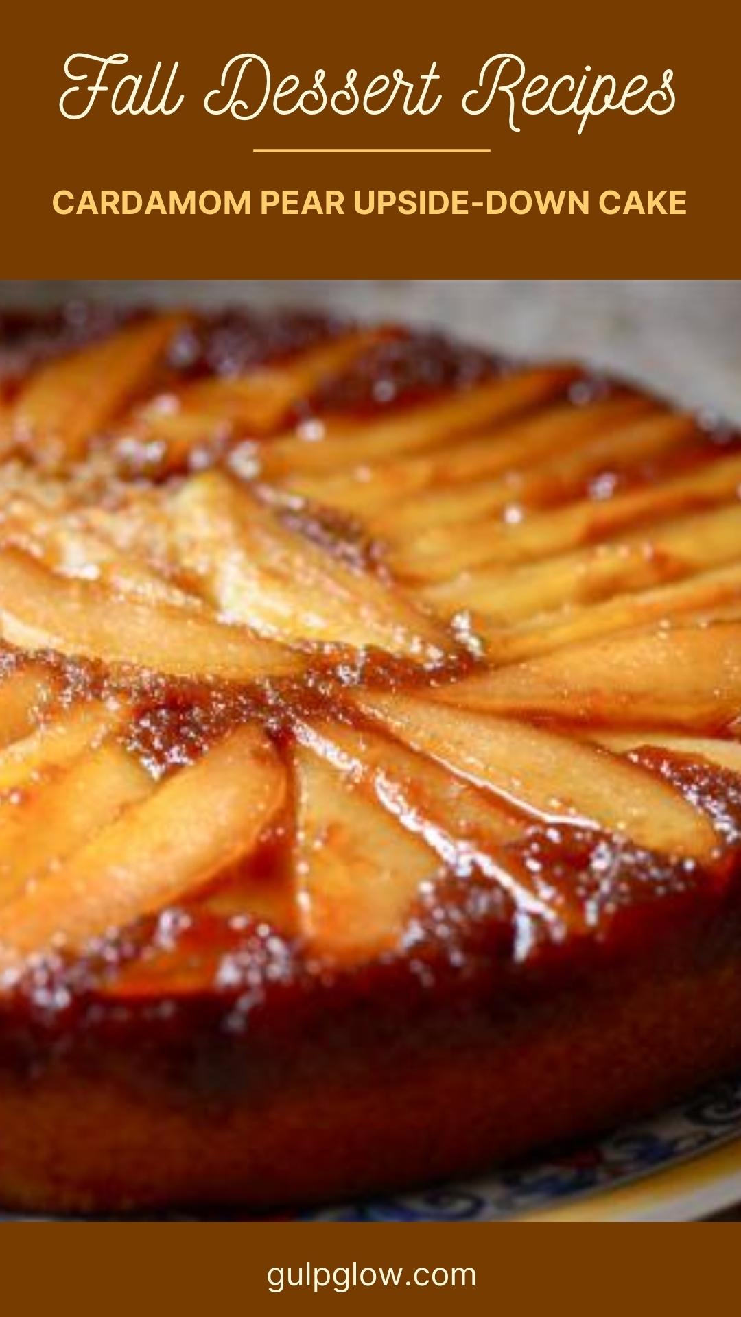 Cardamom Pear Upside-Down Cake: A Spiced Fall Treat